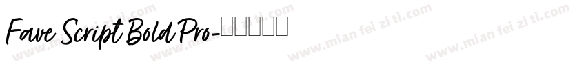 Fave Script Bold Pro字体转换